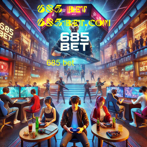 685 bet